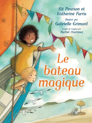 cover image of Le bateau magique